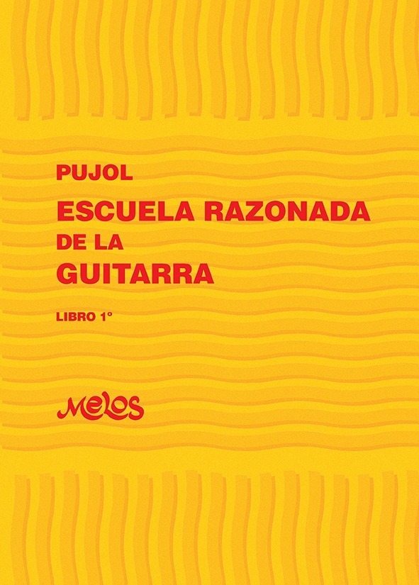 Escuela Razonada De La Guitarra – Libro 1º