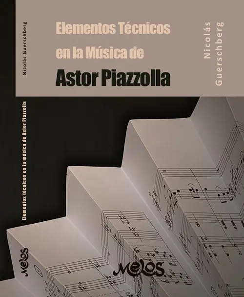 Elementos técnicos en la música de Astor Piazzolla